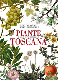 Piante d'uso etnobotanico in Toscana - Librerie.coop