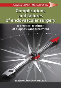 Complications and failures of endovascular surgery. A practical textbook of diagnosis and treatment - Librerie.coop