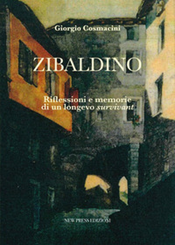 Zibaldino. Riflessioni e memorie di un longevo «survivant» - Librerie.coop