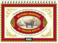 Bestiario universale del professor Revillod. Mirabolante almanacco della fauna mondiale - Librerie.coop Bestiario universale del professor Revillod. Mirabolante almanacco della fauna mondiale - Librerie.coop
