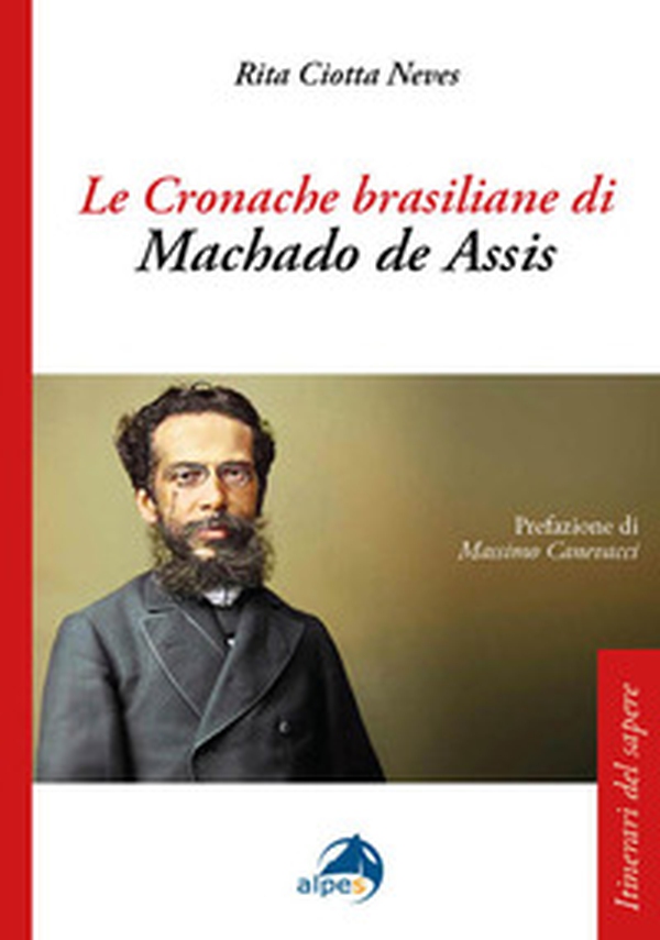 Le cronache brasiliane di Machado de Assis - Librerie.coop Le cronache brasiliane di Machado de Assis - Librerie.coop