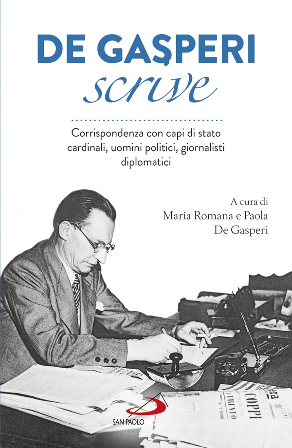 De Gasperi scrive - Librerie.coop De Gasperi scrive - Librerie.coop