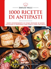 1000 ricette di antipasti - Librerie.coop