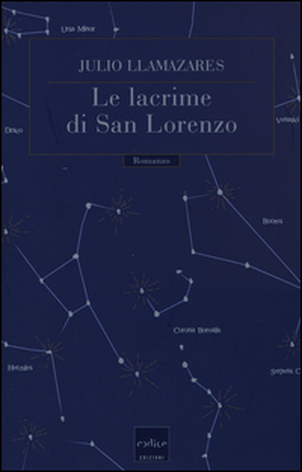 Le lacrime di San Lorenzo - Librerie.coop Le lacrime di San Lorenzo - Librerie.coop