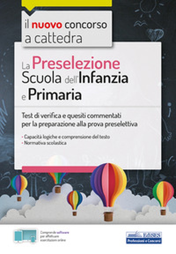 La preselezione del concorso a cattedra Scuola dell'Infanzia e Primaria. Quesiti risolti e commentati di logica, comprensione del testo, normativa scolastica - Librerie.coop La preselezione del concorso a cattedra Scuola dell'Infanzia e Primaria. Quesiti risolti e commentati di logica, comprensione del testo, normativa scolastica - Librerie.coop