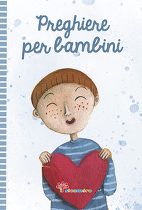 Preghiere per bambini - Librerie.coop Preghiere per bambini - Librerie.coop