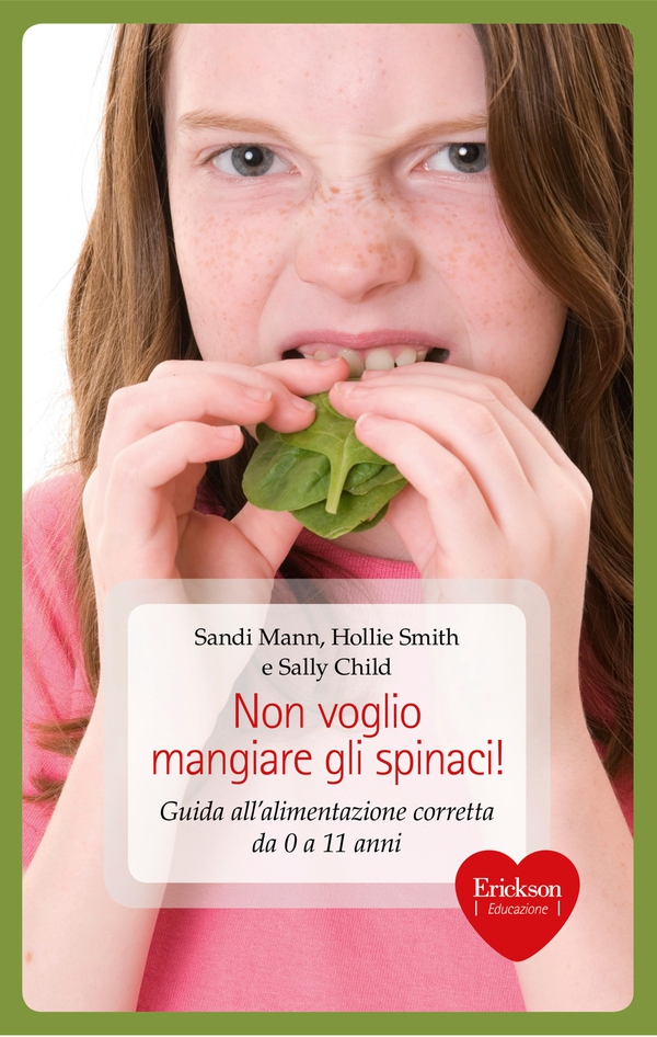 Non voglio mangiare gli spinaci! - Librerie.coop Non voglio mangiare gli spinaci! - Librerie.coop