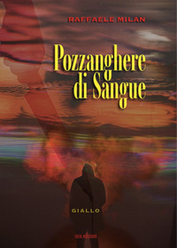 Pozzanghere di sangue - Librerie.coop Pozzanghere di sangue - Librerie.coop