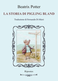 La storia di Pigling Bland - Librerie.coop La storia di Pigling Bland - Librerie.coop