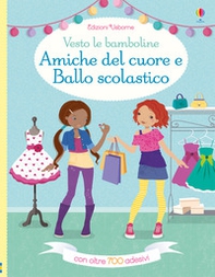 Amiche del cuore-Ballo scolastico - Librerie.coop Amiche del cuore-Ballo scolastico - Librerie.coop