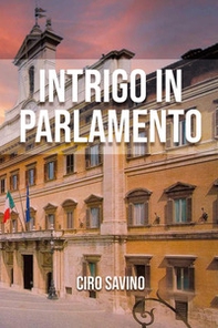 Intrigo in Parlamento - Librerie.coop