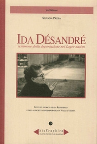 Ida Désandré. Testimone della deportazione nei lager nazisti - Librerie.coop