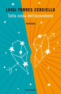 Tutta colpa dell'ascendente - Librerie.coop
