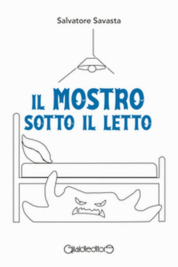 Il mostro sotto il letto - Librerie.coop Il mostro sotto il letto - Librerie.coop