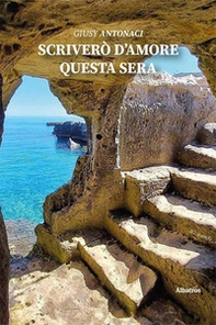 Scriverò d'amore questa sera - Librerie.coop