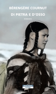 Di pietra e d'osso - Librerie.coop