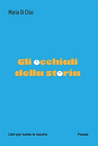 Gli occhiali della storia - Librerie.coop Gli occhiali della storia - Librerie.coop