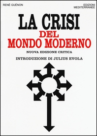 La crisi del mondo moderno - Librerie.coop
