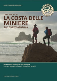 La costa delle miniere. Sud-ovest Sardegna. Ediz. plus - Librerie.coop