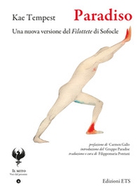 Paradiso. Una nuova versione del Filottete di Sofocle. Testo inglese a fronte - Librerie.coop