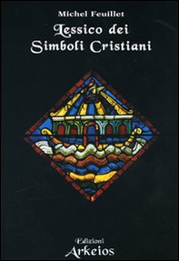 Lessico dei simboli cristiani - Librerie.coop