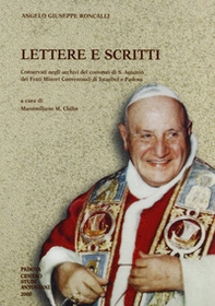 Lettere e scritti Conservati negli archivi dei Conventi di S. Antonio dei frati minori conventuali di Istanbul e Padova - Librerie.coop