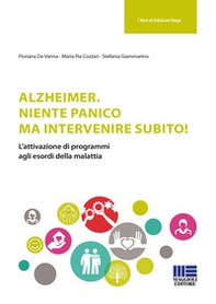 Alzheimer. Niente panico ma intervenire subito! - Librerie.coop