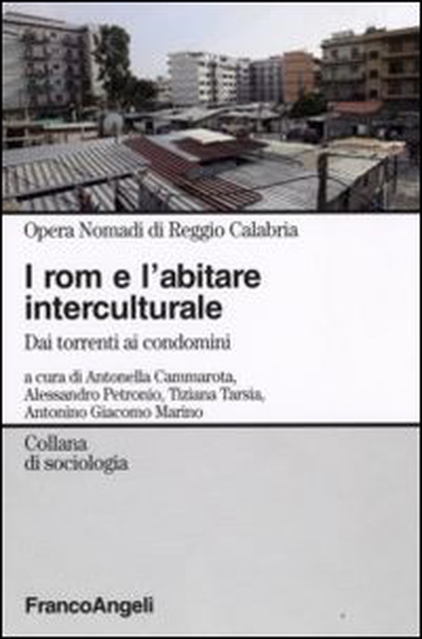 I rom e l'abitare interculturale. Dai torrenti ai condomini - Librerie.coop