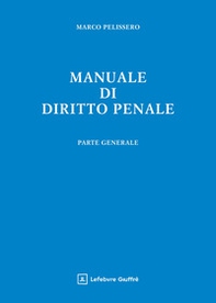 Manuale di diritto penale. Parte generale - Librerie.coop