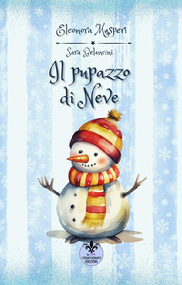 Il pupazzo di neve - Librerie.coop Il pupazzo di neve - Librerie.coop