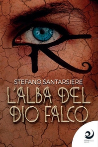 L'alba del dio falco - Librerie.coop