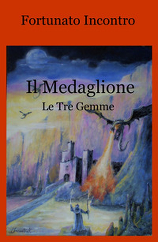Il Medaglione. Le tre gemme - Librerie.coop Il Medaglione. Le tre gemme - Librerie.coop