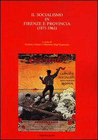 Il socialismo a Firenze e provincia (1871-1961) - Librerie.coop