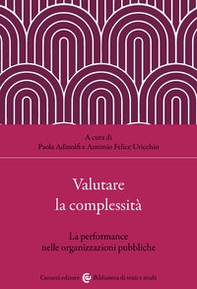 Valutare la complessità. La performance nelle organizzazioni pubbliche - Librerie.coop