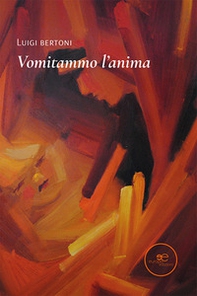 Vomitammo l'anima - Librerie.coop