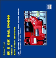 Su e giù dal podio. Altre storie modenesi - Vol. 2 - Librerie.coop