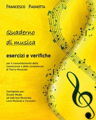 Quaderno di musica: esercizi e verifiche - Librerie.coop