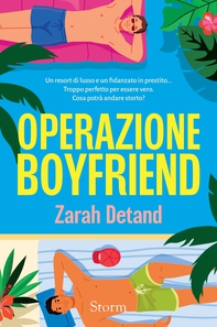 Operazione boyfriend. Un romance MM fake dating e spicy - Librerie.coop