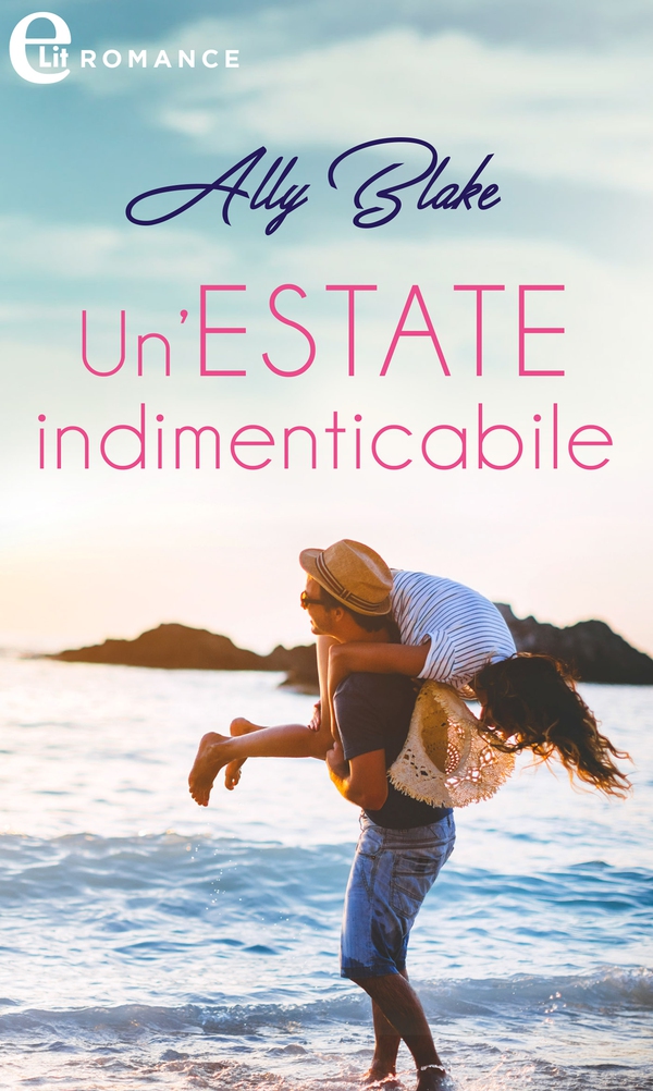 Un'estate indimenticabile (eLit) - Librerie.coop Un'estate indimenticabile (eLit) - Librerie.coop