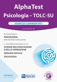 Alpha Test. Psicologia. TOLC-SU. Esercizi commentati - Librerie.coop Alpha Test. Psicologia. TOLC-SU. Esercizi commentati - Librerie.coop