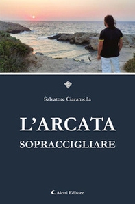 L'arcata sopraccigliare - Librerie.coop