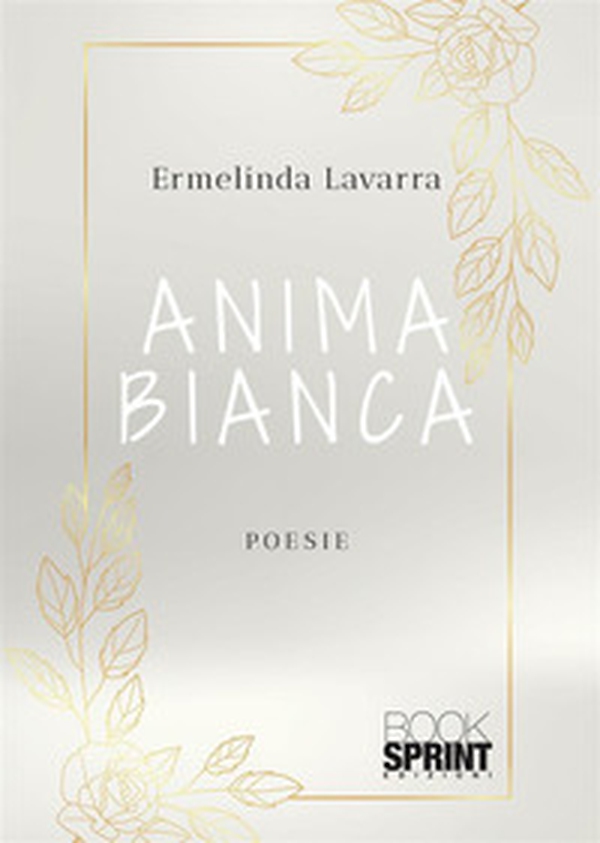 Anima bianca - Librerie.coop Anima bianca - Librerie.coop