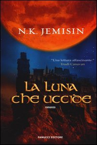 La luna che uccide - Librerie.coop La luna che uccide - Librerie.coop