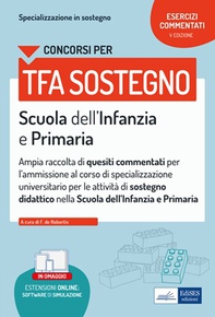 Concorsi TFA Sostegno didattico. Esercizi commentati Scuola dell'Infanzia e Primaria - Librerie.coop