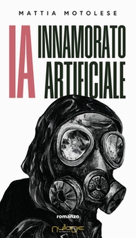 IA. Innamorato artificiale - Librerie.coop