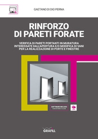 Rinforzo di pareti forate. Verifica di pareti portanti in muratura interessate dall'apertura e/o modifica di vani per la realizzazione di porte e finestre - Librerie.coop Rinforzo di pareti forate. Verifica di pareti portanti in muratura interessate dall'apertura e/o modifica di vani per la realizzazione di porte e finestre - Librerie.coop