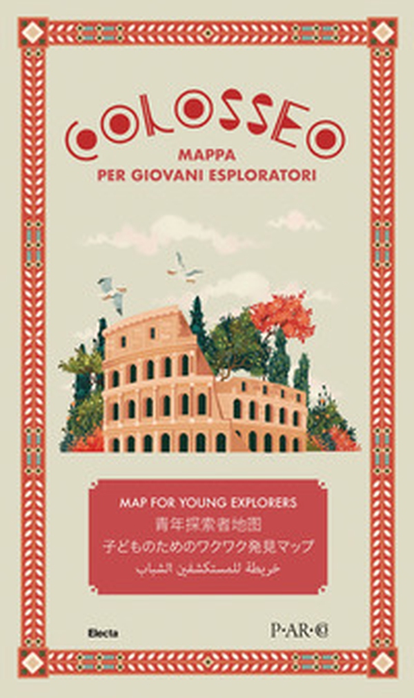 Colosseo. Mappa per giovani esploratori - Librerie.coop Colosseo. Mappa per giovani esploratori - Librerie.coop