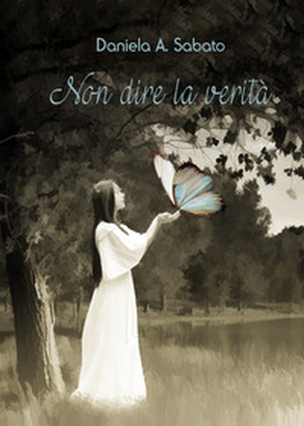Non dire la verità - Librerie.coop Non dire la verità - Librerie.coop