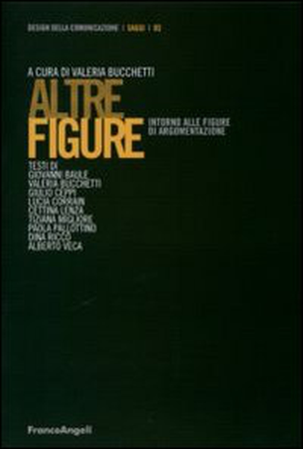 Altre figure. Intorno alle figure di argomentazione - Librerie.coop Altre figure. Intorno alle figure di argomentazione - Librerie.coop