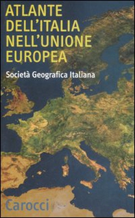 Atlante dell'Italia nell'Unione Europea - Librerie.coop